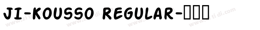 JI-Kousso Regular字体转换